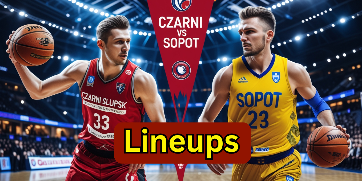 Czarni Slupsk vs Sopot Lineups